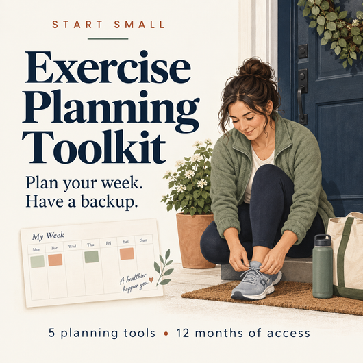 Start Small Exercise Planning Toolkit: plan your week and have a backup. Five practical tools with 12 months of access. Illustration of a woman tying her walking shoes.